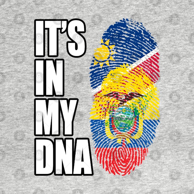 Ecuadorian And Namibian Mix DNA Flag Heritage by Just Rep It!!